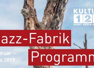 Jazz-Fabrik-Programm Frühjahr 2019